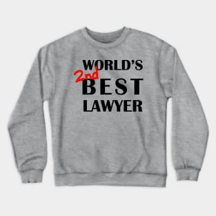 World's 2nd Best Lawyer Crewneck Sweatshirt
